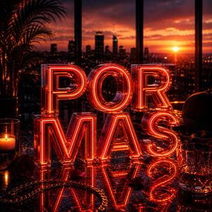 Por Mas by Javielo la maravilla