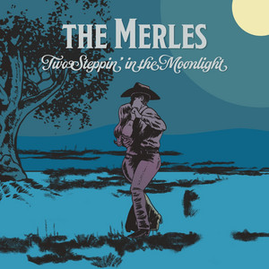 Old Fashioned Kind of Love by The Merles, Brennen Leigh