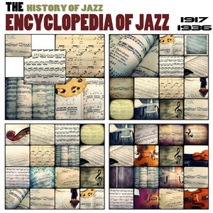 Encyclopedia of Jazz, Vol. 1 (The History of Jazz: 1917-1936