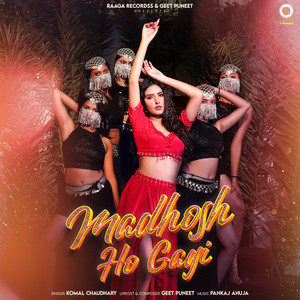 Madhosh Ho Gayi (feat. Akaisha Vats)
