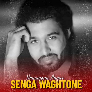 Hamayoun Angar - Senga Waghtone