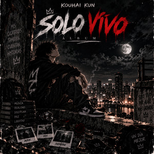 SOLO VIVO by Kouhai kun