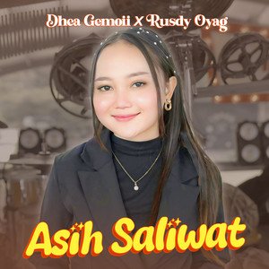Asih Saliwat by Dhea Gemoii, Rusdy Oyag