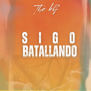 Sigo batallando by The Kbf