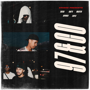 97&CO by 97Hood, 2SPEE, GVINCCI, TAITAI, Gab's, Master