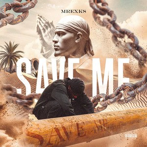 Save Me by MRexks