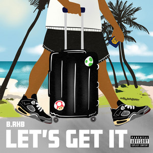 Lets Get It