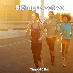 Siempre Activo by Titingo45 Bm