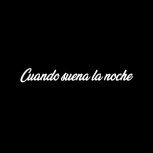 Cuando suena la noche by Damián Cruz