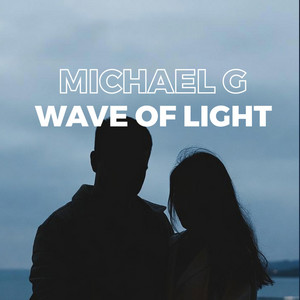 Wave Of Light (Extended) by Michael G