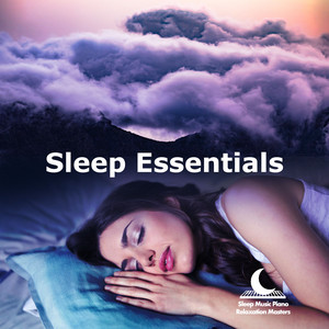 Sleep Essentials