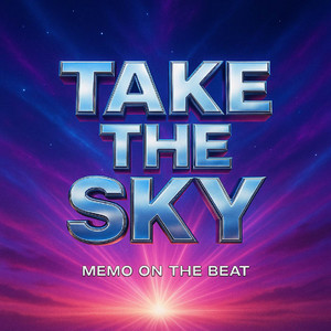 Take the Sky by Memo On The Beat