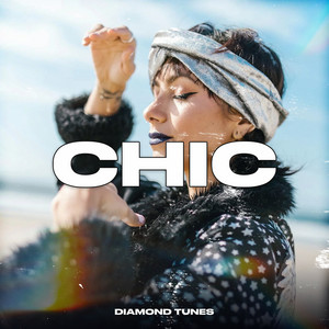 Diamond_Tunes - Chic