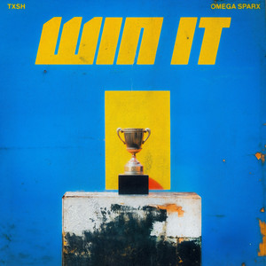 Win It by Txsh, Omega Sparx