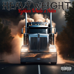 Eighteen Wheels a Rollin