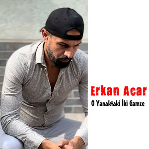Erkan Acar - O Yanaktaki İki Gamze