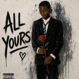 ALL YOURS by TRAVISS