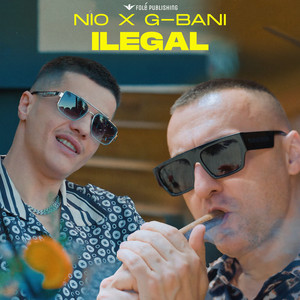 Ilegal by Nio, G-Bani