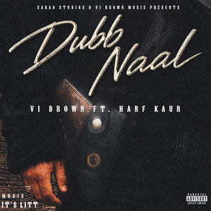 Dubb Naal by Vi Brown, Harf Kaur, Its Litt