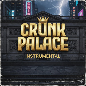 Crunk Palace - Instrumental by MILLIONAIRE'S BEATS