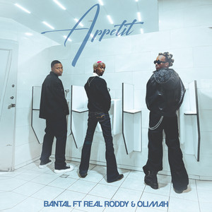 Appetit by Bantal, Real Roddy, olimah