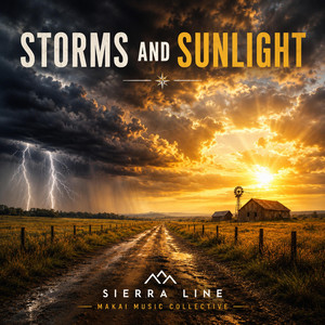 Storms and Sunlight by Sierra Line