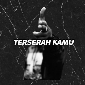 Terserah Kamu (feat. ALDI FVNKY)