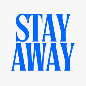 stay away by DJPICALONGA01