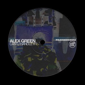 Can U Handle It? - Radio Mix by Alex Green