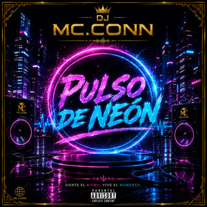 Pulso de neon by DJ MC.CONN