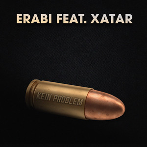 Kein Problem by Erabi, XATAR