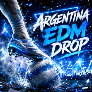 Argentina EDM Drop by Taro