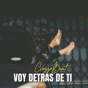 Voy Detras De Ti by CuzzoBeat