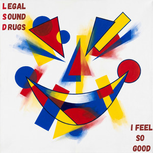 I feel so good