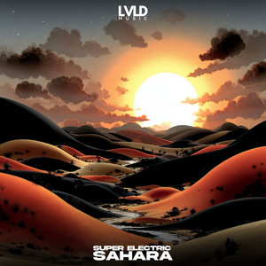 Sahara by Super Electric