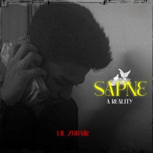 Lil Zubair - Sapne A Reality