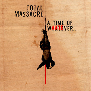 All This Crap is Shit by Total Massacre