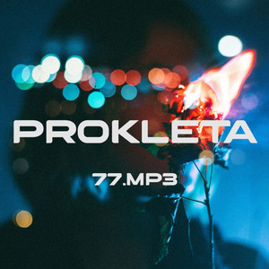 Prokleta by 77.mp3