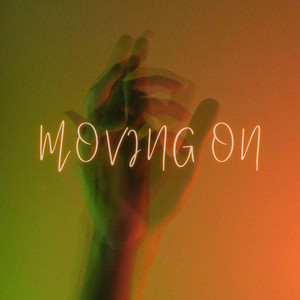 Moving On by Daniel Whitt