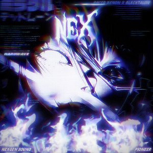 NEX - RMX by BlxckTal0n, Racer Xenon
