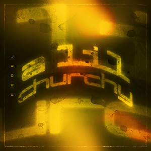 A Lil Churchy by Fedel