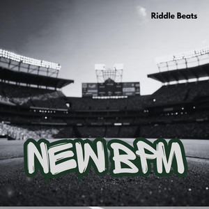 New BPM by Riddle Beats