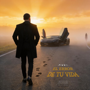 El Error De Tu Vida by MIUZII