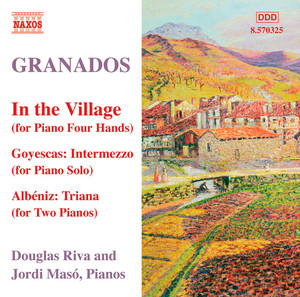 Granados, E.: Piano Music, Vol. 10 - In the Village