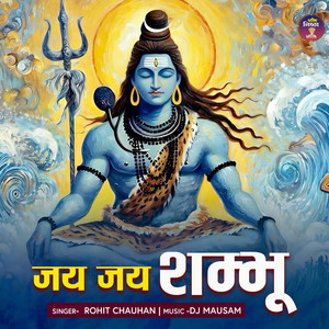 Jai Jai Shambhu - Single by Rohit Chauhan | Spotify