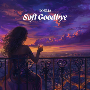 Soft Goodbye by Noema
