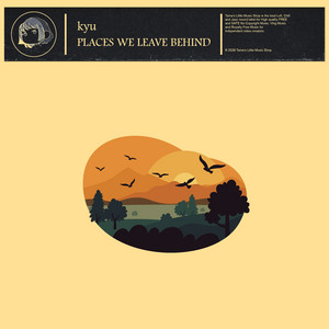 Places We Leave Behind by kyu
