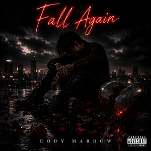 Fall Again by Cody Marrow