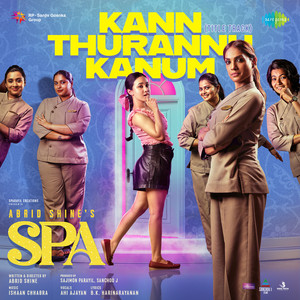 Kann Thurannu Kanum (Title Track) (From "Spa")