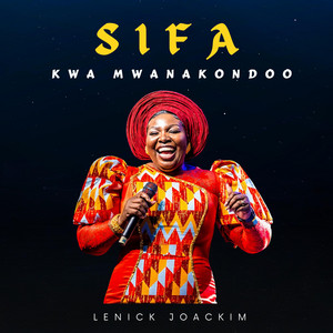 Lenick Joackim - Sifa Kwa Mwanakondoo